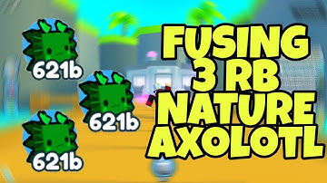What Happens when you fuse 3 RB Nature Axolotl | Pet Simulator X!