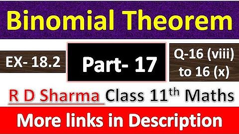 Binomial Theorem | Class 11th Maths R D Sharma Solution | Exercise 18.2 | Question 16(viii) to 16(x)