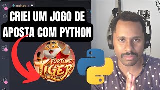 JOGO DO TIGRINHO COM PYTHON  | Como criar um jogo de aposta com o python do zero  | NÃO APOSTEM !