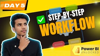 Power BI Workflow Explained (Day 5) | Beginner Guide Step-by-Step #day5 #datamindsacademy