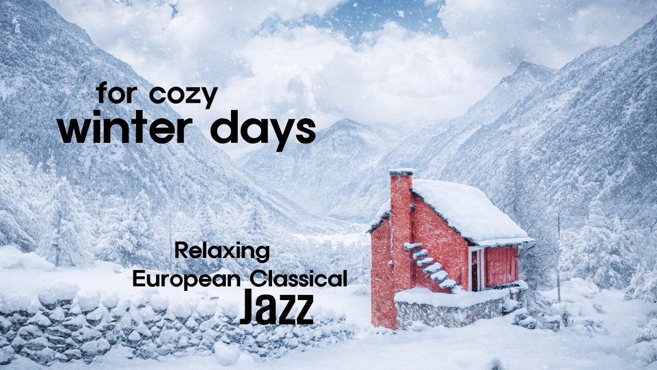 Relaxing European Classical Jazz (Chopin, Bach) | for cozy Winter Days | Nordic Harmony