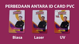 Inilah Perbedaan antara ID Card PVC Biasa, Laser dan UV - Digital Printing Pekanbaru