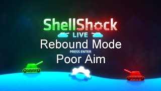 Shellshock Live Rebound Mode - Poor Aim