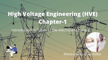 High  Voltage Engineering(HVE) | Chapter -1 | EEE | 001 | Electricalforu | Maniramakrishna