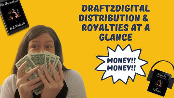 Draft2Digital Distribution And Royalties At A Glance