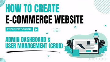 Admin Dashboard Design | User Management  | What is CRUD | E-Commerce Website Tutorial (Part 3)