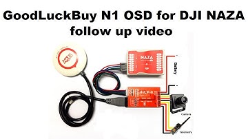 GoodLuckBuy N1 OSD for DJI NAZA follow up video