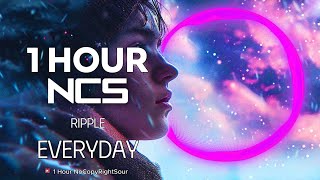 1 Hour Ripple  Everyday  Dnb  Ncs  Copyright Free 