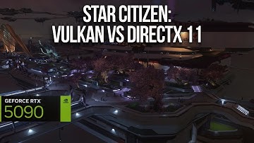 Star Citizen Tested on the Most Powerful Gaming PC in 2025 - Vulkan vs DirectX 11