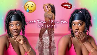 REACTING TO MY FAVOURITE RAPPER!! || Last Time I Saw You - Nicki Minaj (Reaction Video)