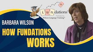 Barbara Wilson - How Fundations Works