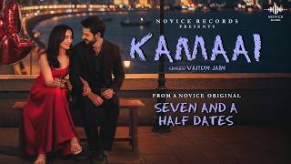 Kamaai | Seven And A Half Dates | Karan Wahi | Surbhi Jyoti | Varun Jain | New Love Song 2026
