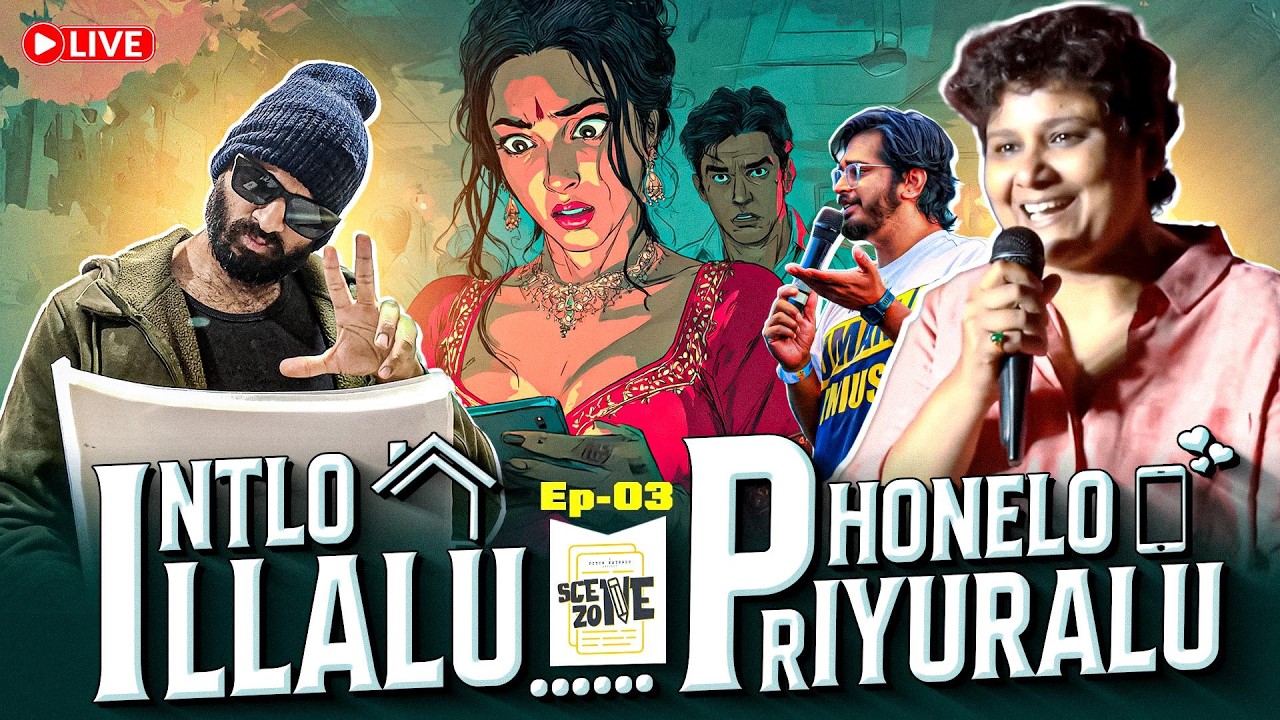 Pitch Kathalu: Project SceneZone | Ep 3 | Intlo Illalu Phonelo Priyuralu | Ft. Hriday |Nandini Reddy