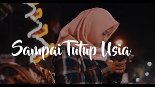 Sampai Tutup Usia Cover By Putri