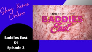 Baddies East S1 Ep 3