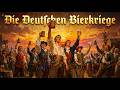 Die Deutschen Bierkriege – Warum die Deutschen für ihr Bier gekämpft haben! Historische Doku🍺
