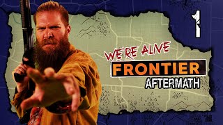 Aftermath | We're Alive: Frontier | Season 2, Episode 1