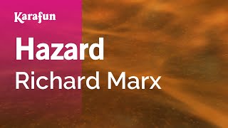 Video thumbnail of "Hazard - Richard Marx | Karaoke Version | KaraFun"