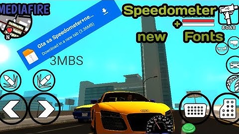 GTA SAN ANDREAS MOBILE SPEEDOMETER MOD//+new fonts