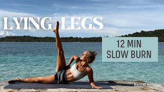 12 MIN LYING LEGS | slow burn, pilates style