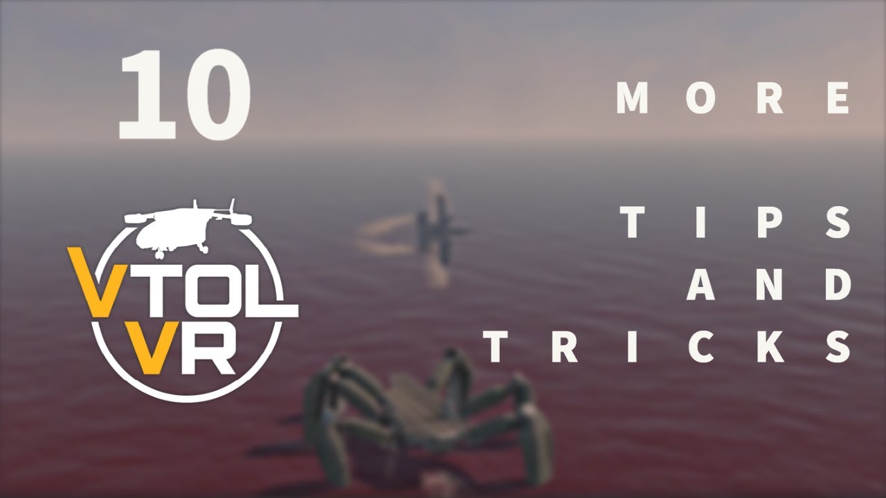 10 more Tips and Tricks in Vtol VR YouTube