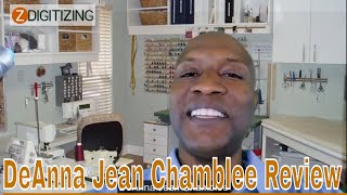 Deanna Jean Chamblee Review About Zdigitizing Services Zdigitizing Customer Reviews