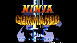 Let's Play Ninja Commando - No Need to Watch Your Back