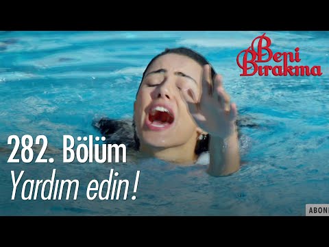 Elif boğuluyor! - Beni Bırakma