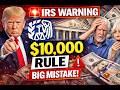 Most Seniors Don't Know This $10,000 IRS Bank Rule — And It's a Big Mistake in 2026