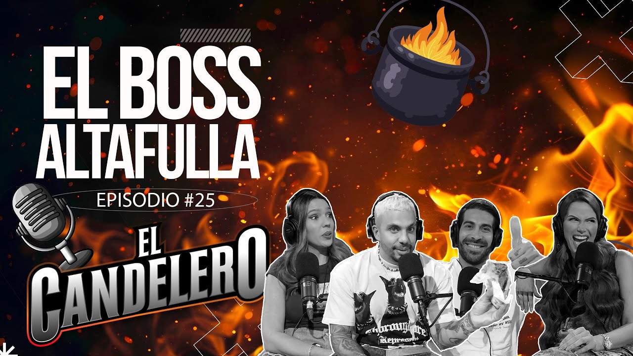 🎙️♨️ | 𝗘𝗹 𝗖𝗮𝗻𝗱𝗲𝗹𝗲𝗿𝗼 𝗽𝗼𝗱𝗰𝗮𝘀𝘁 EP 25 – “El Boss” Altafulla