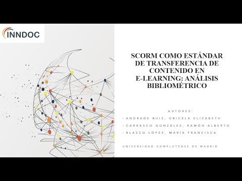 SCORM COMO ESTÁNDAR DE TRANSFERENCIA DE CONTENIDO EN E-LEARNING: ANÁLISIS BIBLIOMÉTRICO