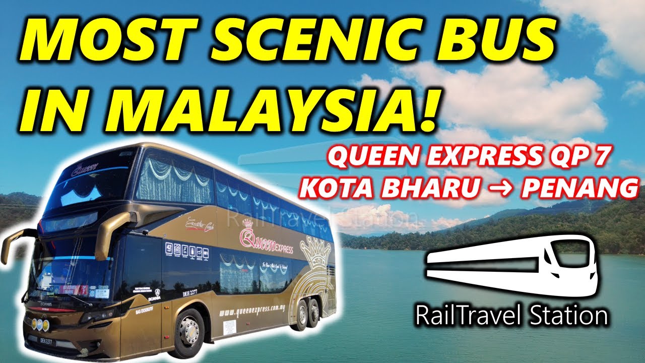 MALAYSIA MOST SCENIC BUS ROUTE! 🇲🇾🚌 Queen Express QP7 Kota Bharu Lembah Sireh → Penang Sungai Nibong