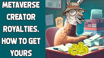How to earn royalties in the Upland Metaverse as a creator - a step by step guide
