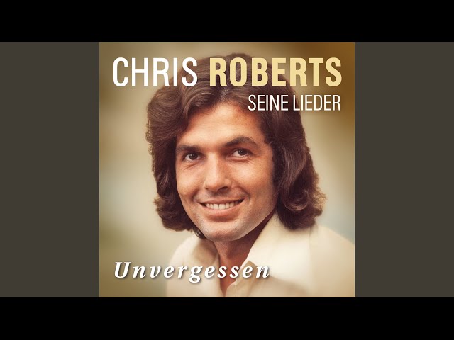 Chris Roberts - Wo warst du