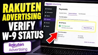 How to verify Rakuten Advertising W-9 completion for commission payouts - Step By Step