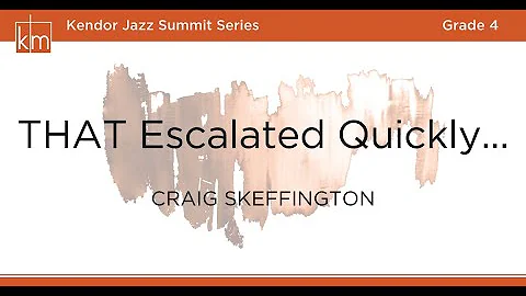 THAT Escalated Quickly... - Craig Skeffington