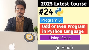 Python Program to check if a Number is Odd or Even | Python Tutorial in Hindi #24