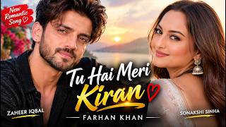 Humsafar |Tu Hai Meri Kiran |Sonakshi Sinha |Zaheer Iqbal |Vishal Mishra, Paras Mehta