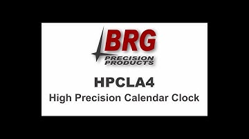 HPCLA4 High Precision 4in. Calendar Clock by BRG Precision Products