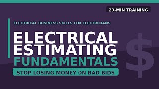 Electrical estimating fundamentals 