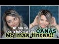 Cómo Dejar Tinte por CANAS / TIPS para TRANSICIÓN A LAS CANAS