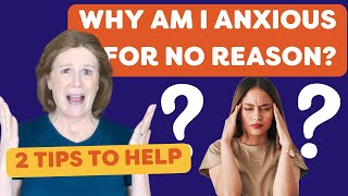 This Is Why You're Anxious For No Reason