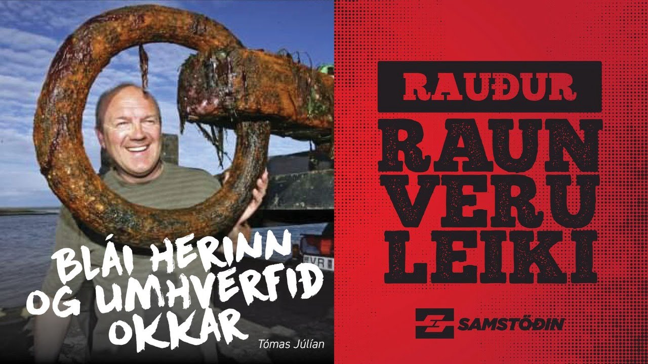 Rauður raunveruleiki - Blái herinn og umhverfið okkar / Tómas J ...