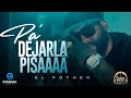 El Fother - Pa&#39; Dejarla Pisaaa (Video Oficial) #440