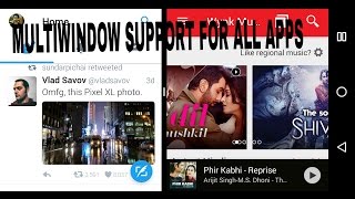 Enable Multiwindow support for third party apps on Nougat!