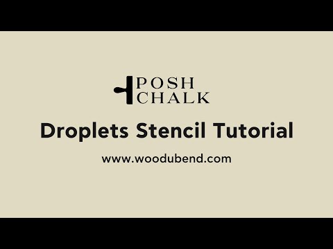 Posh Chalk Droplets Premium Stencil Tutorial