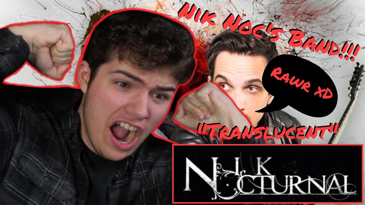 NIK NOCTURNAL IS IN A DEATHCORE BAND??! "Translucent" -TERMINA (REACTION)