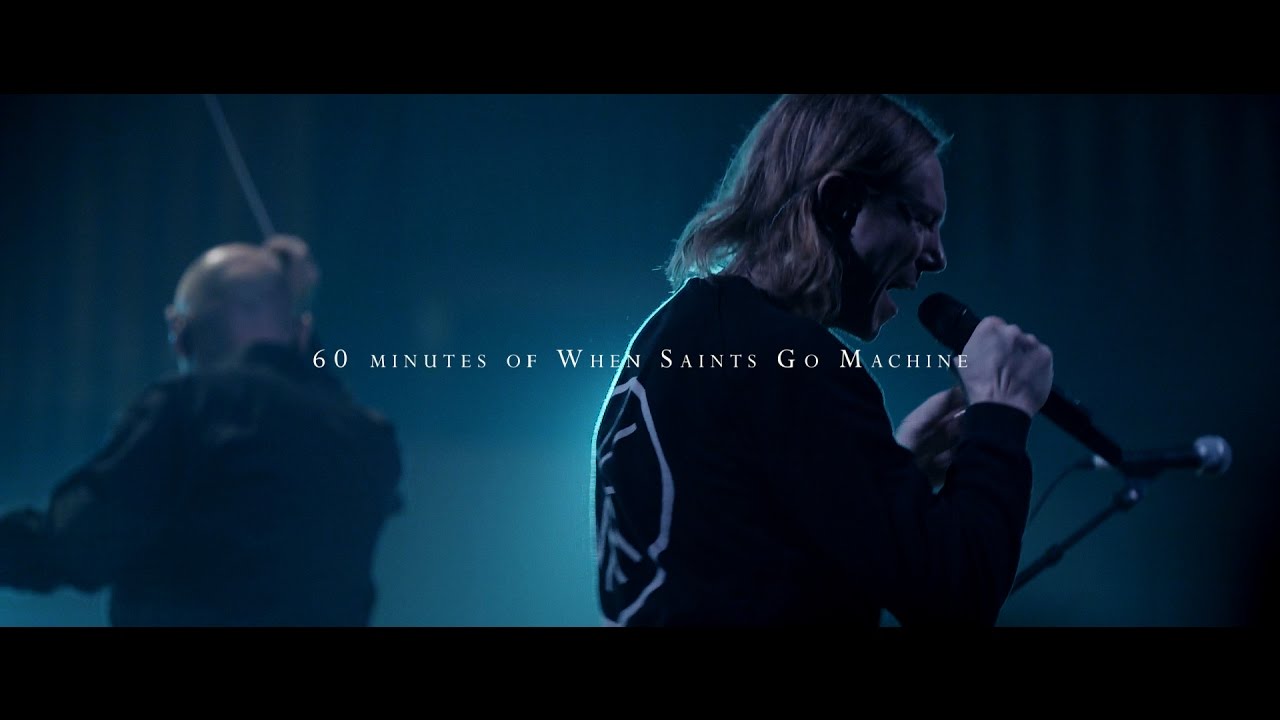 60 Minutes of When Saints Go Machine