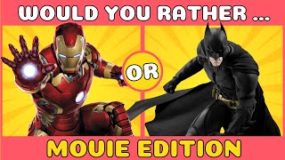 Would You Rather: MOVIE Edition 🎥 | Marvel vs DC, Star Wars vs Shrek