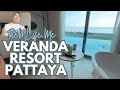 Inside Veranda Resort Pattaya&rsquo;s Stunning Oceanfront Room 💎 Thailand Travel Vlog